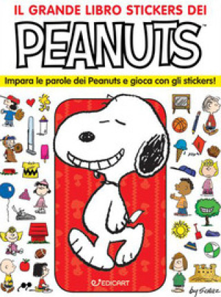 grande libro stickers dei Peanuts. Impara le parole dei Peanuts e gioca con gli stickers! Con adesivi