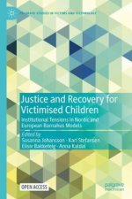 Justice and recovery for victimised children