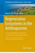 Regenerative Ecosystems in the Anthropocene