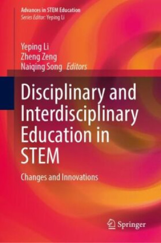 Disciplinary and Interdisciplinary Education in STEM