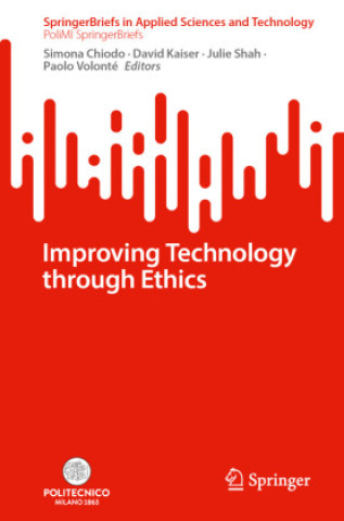Improving Technology through Ethics