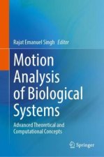 Motion Analysis of Biological Systems