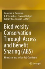 Biodiversity Conservation Through Access and Benefit Sharing (ABS)