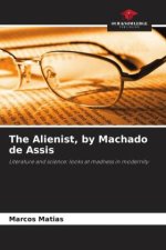 The Alienist, by Machado de Assis