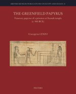 The Greenfield Papyrus: Funerary Papyrus of a Priestess at Karnak Temple (c. 950 BCE)