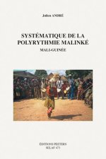 Systematique de la polyrythmie malinke: Mali-Guinee