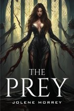 The Prey