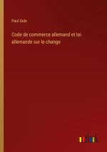 Code de commerce allemand et loi allemande sur le change