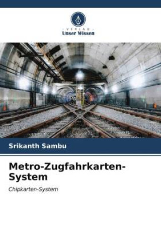 Metro-Zugfahrkarten-System
