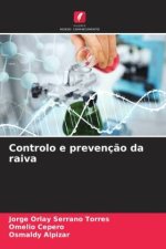 Controlo e prevenç?o da raiva