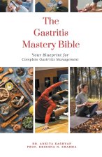 The Gastritis Mastery Bible