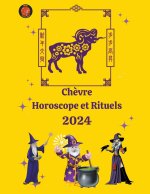 Ch?vre Horoscope et Rituels 2024