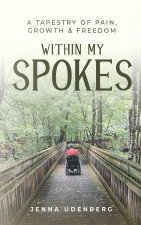 Within My Spokes