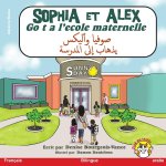 Sophia et Alex vont a l'école maternelle