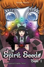 The Spirit Seeds Book 1