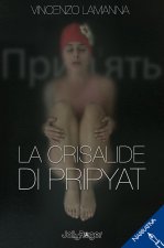 crisalide di Pripyat
