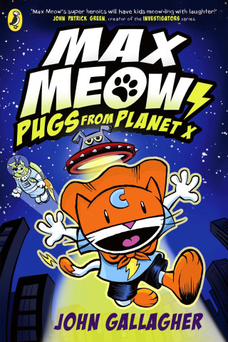 Max Meow: Pugs from Planet X (John Gallagher)()