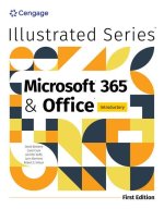 Illustrated Series, Collection, Microsoft, 365, & Office, Introductory