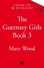 Guernsey Girls Book 3