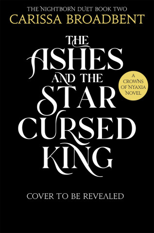 Ashes and the Star-Cursed King