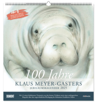 100 Jahre Klaus Meyer-Gasters Jubiläumskalender 2025 - Kunst-Kalender - Wand-Kalender - 45 x 48 cm