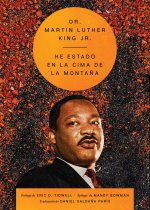 I've Been to the Mountaintop  He Estado En La Cima de la Monta?a (Spanish Ed.)