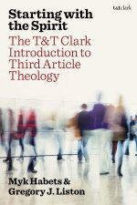 T&t Clark Introduction to Third Article Theology