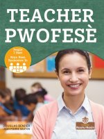 Teacher (Pwofes?) Bilingual Eng/Cre