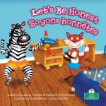 Let's Be Honest (Soyons Honn?tes) Bilingual Eng/Fre