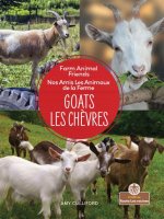 Goats (Les Ch?vres) Bilingual Eng/Fre