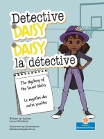 The Mystery of the Secret Notes (Le Myst?re Des Notes Secr?tes) Bilingual Eng/Fre