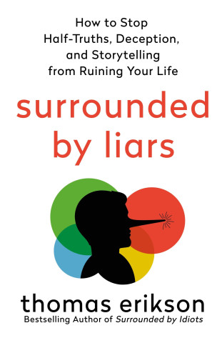 Surrounded by Liars