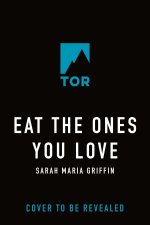 Eat the Ones You Love