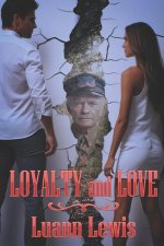 Loyalty and Love