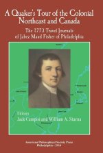 Quaker's Tour of the Colonial Northeast and Canada