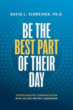 Be the Best Part of Their Day