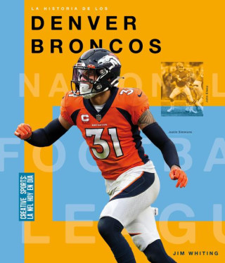 La Historia de Los Denver Broncos