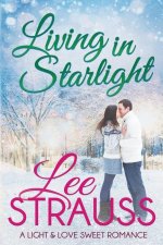 Living in Starlight