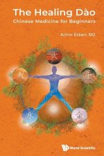 Healing Dao, The: Chinese Medicine for Beginners