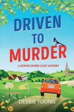 Driven to Murder