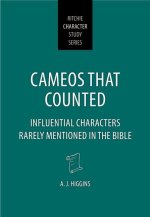 Cameos That Counted: Influential Characters Rarely Mentioned in the Bible