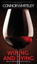 Wining And Dying