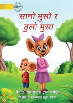 Little Mouse and the Big Mice - सानो मुसो र ठुलो मुस&#