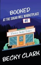 Booked at the Sugar Mill Marketplace