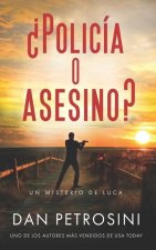 ?Policía o Asesino?