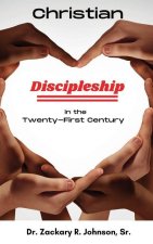 Christian Discipleship in the Twenty-First Century