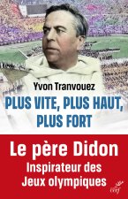 Plus haut, plus vite, plus fort