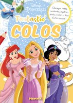 Disney Princesses - Fantastic' Colos