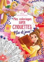 Disney Princesses - Mes coloriages super chouettes - Plie et joue !