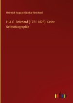 H.A.O. Reichard (1751-1828): Seine Selbstbiographie